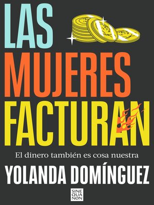 cover image of Las mujeres facturan